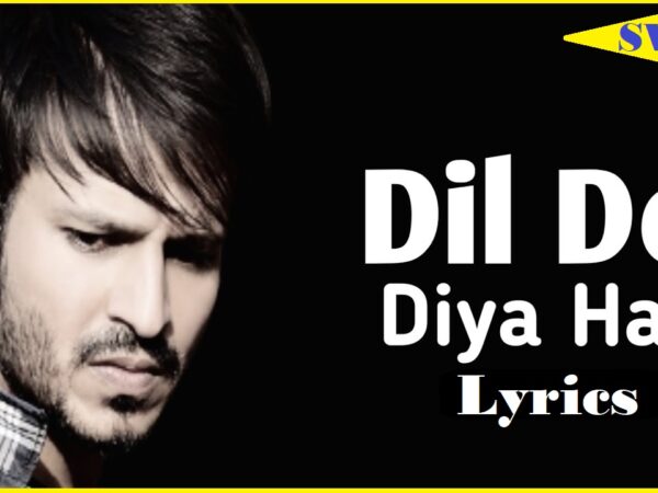 Dil De Diya Hai Jaan Tumhe Denge Lyrics Banner