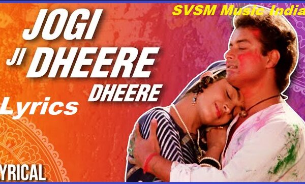 jogi ji dheere dheere lyrics banner