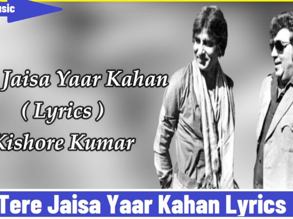 Tere Jaisa Yaar Kahan Lyrics Banner